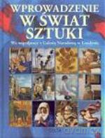 Wprowadzenie w świat sztuki wspólnie z Galerią Narodową w Londynie - Rosie Dickins, Mari Griffith [KSIĄŻKA]