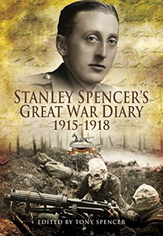 Stanley Spencer's Great War Diary 1915-1918 - Stanley Spencer [KSIĄŻKA]