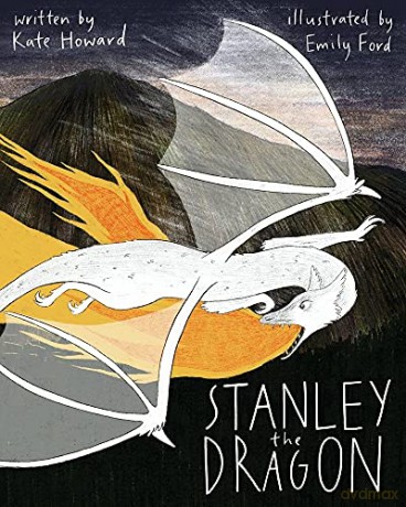 Stanley The Dragon - Emily Ford [KSIĄŻKA]