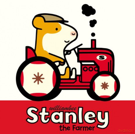 Stanley the Farmer - William Bee [KSIĄŻKA]
