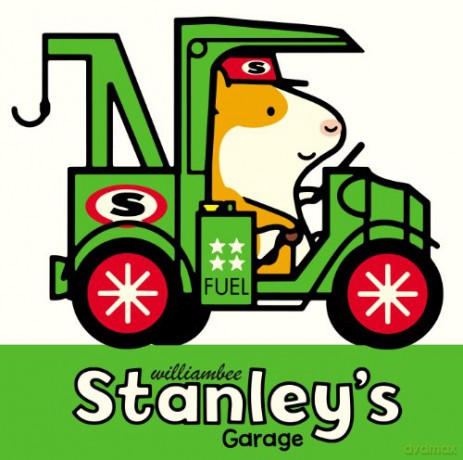 Stanley's Garage - William Bee [KSIĄŻKA]
