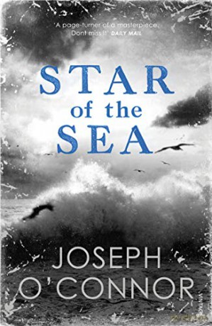 Star of the Sea: THE MILLION COPY BESTSELLER - Joseph O'Connor [KSIĄŻKA]
