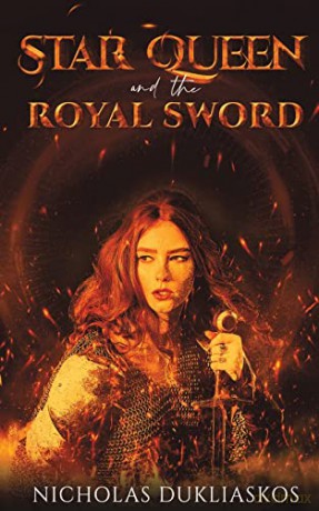 Star Queen and the Royal Sword - Nicholas Dukliaskos [KSIĄŻKA]