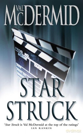 Star Struck: Book 6 (PI Kate Brannigan) - Val McDermid [KSIĄŻKA]