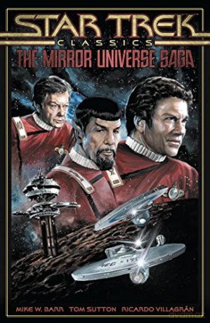 Star Trek Classics: The Mirror Universe Saga - Mike W. Barr [KSIĄŻKA]