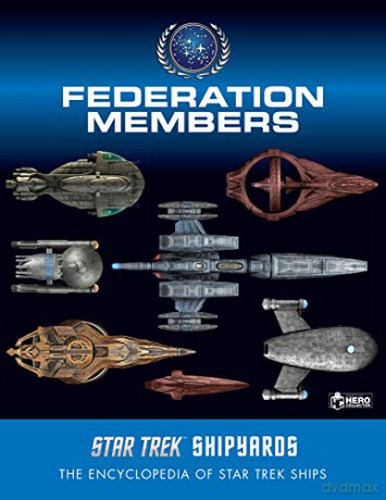 Star Trek Shipyards: Federation Members - Ben Robinson [KSIĄŻKA]