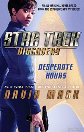 Star Trek: Discovery: Desperate Hours (Volume 1) - David Mack [KSIĄŻKA]