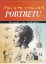 Podstawy rysowania portretu. Kurs praktyczny i inspirujący - Barrington Barber [KSIĄŻKA]