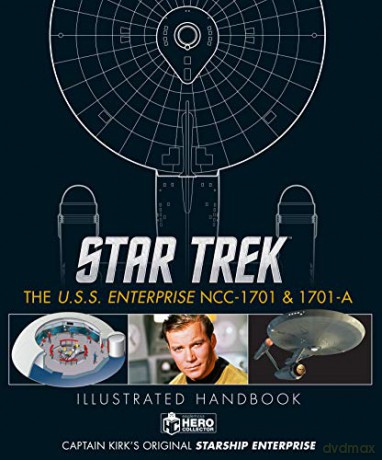Star Trek: The U.S.S. Enterprise NCC-1701 Illustrated Handbook - Ben Robinson [KSIĄŻKA]