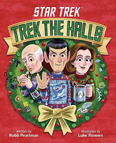 Star Trek: Trek the Halls - Robb Pearlman [KSIĄŻKA]