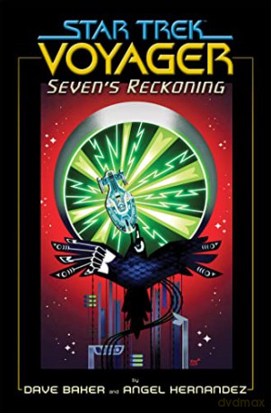 Star Trek: Voyager: Seven's Reckoning - Dave Baker [KSIĄŻKA]