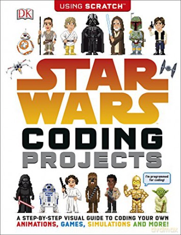 Star Wars Coding Projects: A Step-by-Step Visual Guide to Coding Your Own Animations, Games, Simulations and More! - Jon Woodcock [KSIĄŻKA]