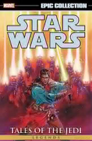 Star Wars Legends Epic Collection: Tales Of The Jedi Vol. 2 - Kevin J Anderson [KSIĄŻKA]