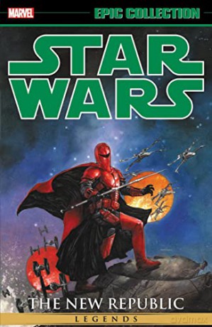 Star Wars Legends Epic Collection: The New Republic Vol. 6 (Star Wars Legends, 6) - Mike Richardson [KSIĄŻKA]