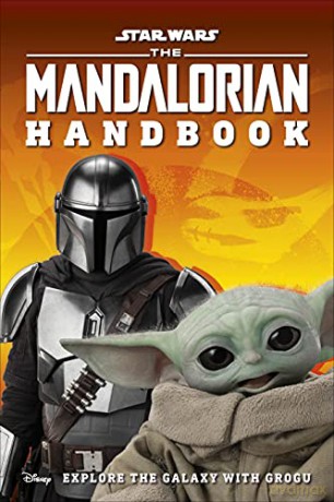 Star Wars The Mandalorian Handbook: Explore the Galaxy with Grogu [KSIĄŻKA]