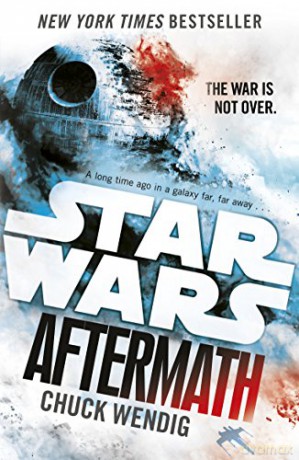 Star Wars: Aftermath: Journey to Star Wars: The Force Awakens (Aftermath, 1) - Chuck Wendig [KSIĄŻKA]