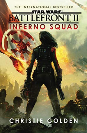 Star Wars: Battlefront II: Inferno Squad - Christie Golden [KSIĄŻKA]