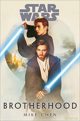 Star Wars: Brotherhood - Mike Chen [KSIĄŻKA]
