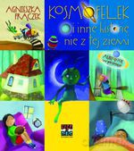 Kosmofelek i inne historie nie z tej Ziemi + CD - Agnieszka Frączek, Marcin Piwowarski [KSIĄŻKA]