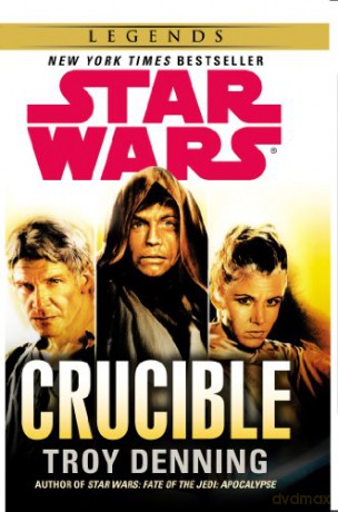 Star Wars: Crucible - Troy Denning [KSIĄŻKA]