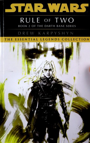 Star Wars: Darth Bane - Rule of Two (Star Wars: Darth Bane Trilogy, 2) - Drew Karpyshyn [KSIĄŻKA]
