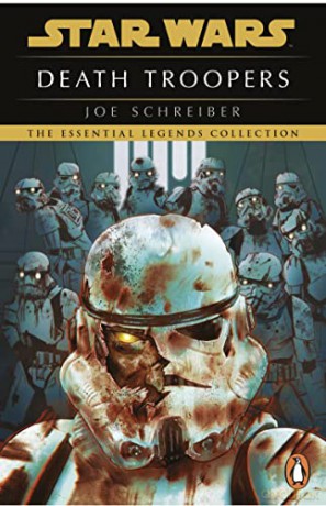 Star Wars: Death Troopers - Joe Schreiber [KSIĄŻKA]