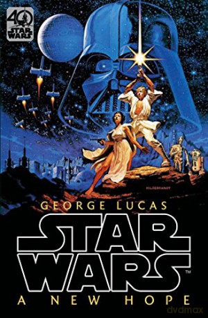 Star Wars: Episode IV: A New Hope: Official 40th Anniversary Collector's Edition (Novelisations) - George Lucas [KSIĄŻKA]
