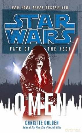 Star Wars: Fate of the Jedi - Omen - Christie Golden [KSIĄŻKA]