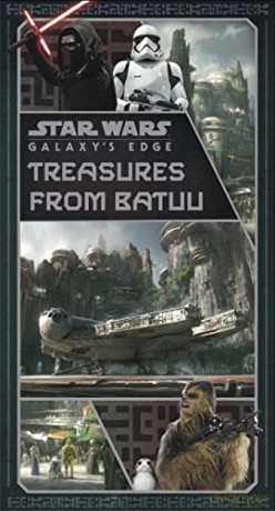 Star Wars: Galaxy's Edge: Treasures from Batuu - Riley Silverman [KSIĄŻKA]