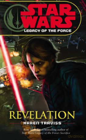 Star Wars: Legacy of the Force VIII - Revelation - Karen Traviss [KSIĄŻKA]