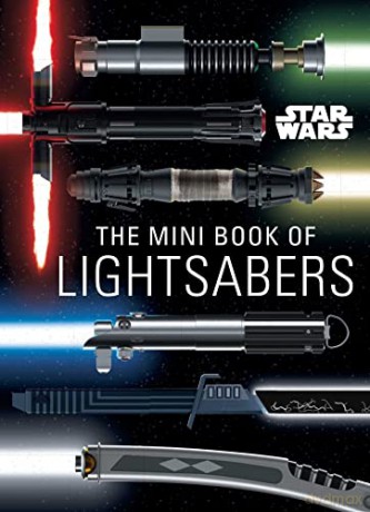 Star Wars: Mini Book of Lightsabers: (Lightsaber Collection, Lightsaber Guide, Gifts for Star Wars Fans) (Mini Books) - Insight Editions [KSIĄŻKA]