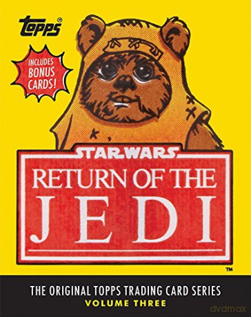 Star Wars: Return of the Jedi: The Original Topps Trading Card Series, Volume Three (Topps Star Wars) - The Topps Company [KSIĄŻKA]