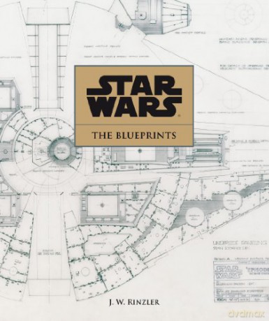 Star Wars: The Blueprints - Jonathan W. Rinzler [KSIĄŻKA]