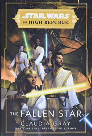 Star Wars: The Fallen Star (the High Republic) (Star Wars: The High Republic) [KSIĄŻKA]