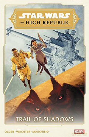 Star Wars: The High Republic - Trail Of Shadows - Marvel Comics [KSIĄŻKA]