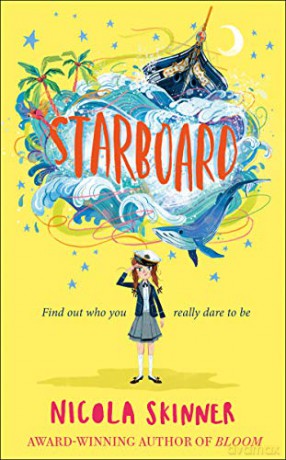 Starboard: The most original children's book of 2021 from award-winning author Nicola Skinner - Nicola Skinner [KSIĄŻKA]