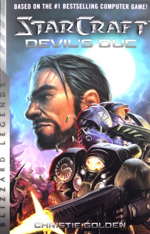 StarCraft II: The Devil's Due: Blizzard Legends (Starcraft: Blizzard Legends, 2) - Christie Golden [KOMIKS]