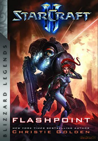 StarCraft: Flashpoint: Blizzard Legends - Christie Golden [KSIĄŻKA]