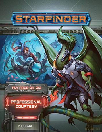 Starfinder Adventure Path: Professional Courtesy (Fly Free or Die 3 of 6) (Starfinder: Fly Free or Die, 3) - Joe Pasini [KOMIKS]