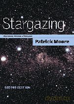 Stargazing 2ed: Astronomy without a Telescope - Patrick Moore [KSIĄŻKA]