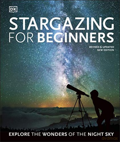 Stargazing for Beginners: Explore the Wonders of the Night Sky - Will Gater [KSIĄŻKA]