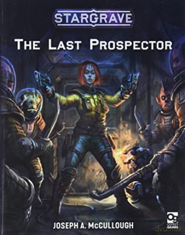 Stargrave: The Last Prospector - Joseph A. McCullough [KSIĄŻKA]