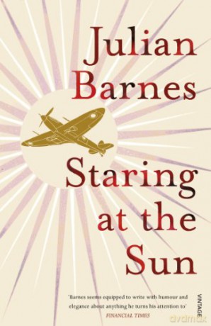 Staring at the Sun: Barnes Julian - Julian Barnes [KSIĄŻKA]