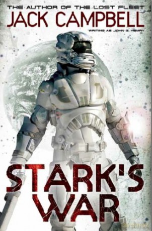 Stark's War (Book 1) (Stark's War 1) - Jack Campbell (writing as John G Hemry) [KSIĄŻKA]