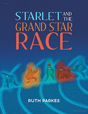Starlet and the Grand Star Race - Ruth Parkes [KSIĄŻKA]