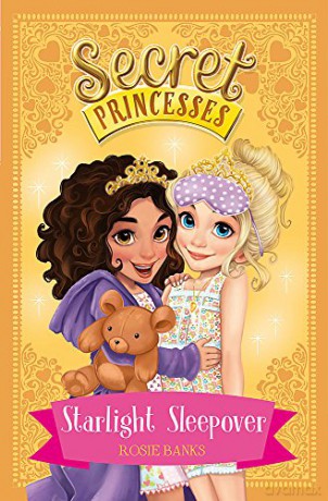 Starlight Sleepover: Book 3 (Secret Princesses) - Rosie Banks [KSIĄŻKA]