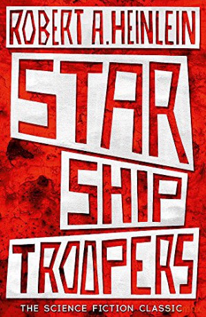 Starship Troopers: the science fiction classic - Robert A. Heinlein [KSIĄŻKA]