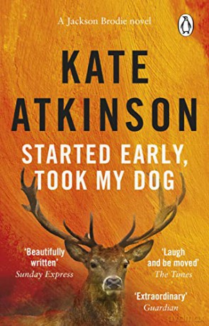Started Early, Took My Dog: (Jackson Brodie) (Jackson Brodie, 9) - Kate Atkinson [KSIĄŻKA]