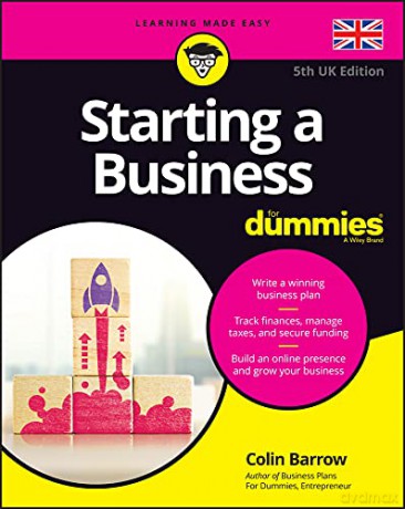 Starting a Business For Dummies, 5th UK Edition - Colin Barrow [KSIĄŻKA]