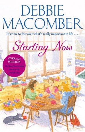 Starting Now: A Blossom Street Novel (Blossom Street, 12) - Debbie Macomber [KSIĄŻKA]